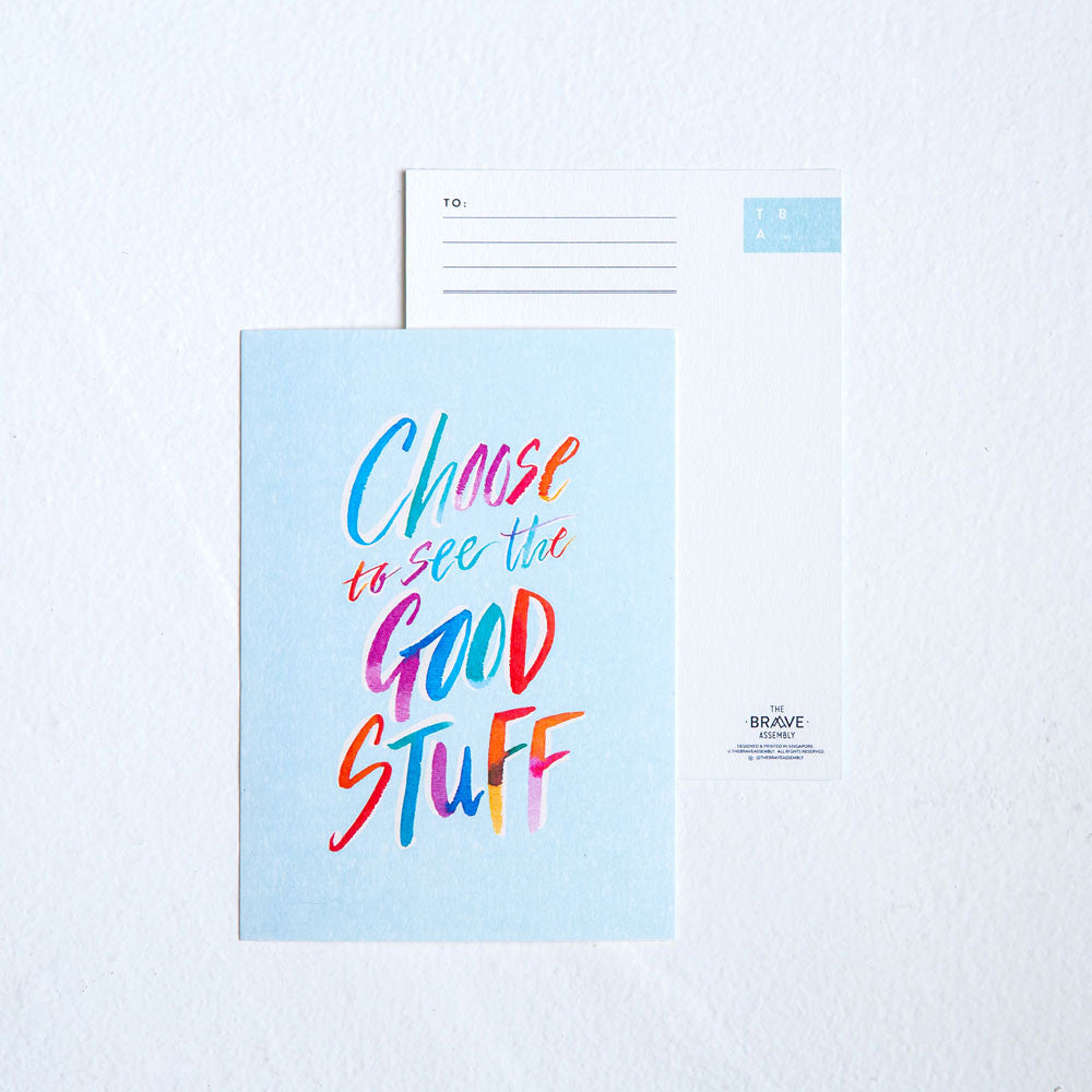 Choose to See the Good Stuff / Postcard