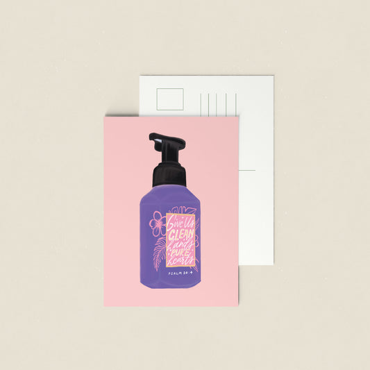 Clean Hands Pure Hearts / Postcard