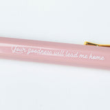 Your Goodness Will Lead Me Home (Plum) / Everyday Pens
