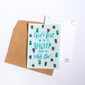 God's Love is so Thick / Postcard