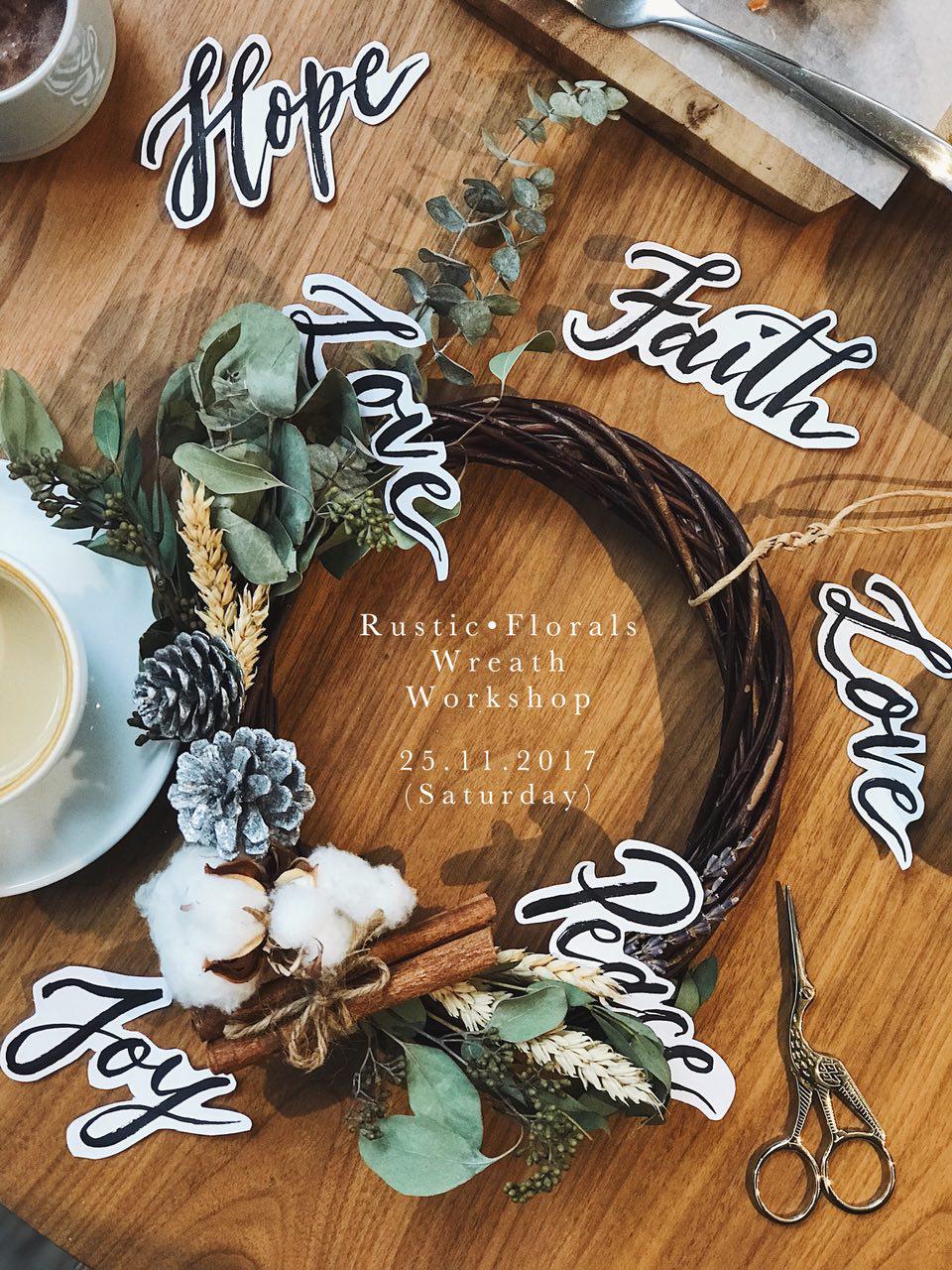 [25 NOV WORKSHOP] RUSTIC FLORALS x CALLIGRAPHY ORNAMENTS WREATH