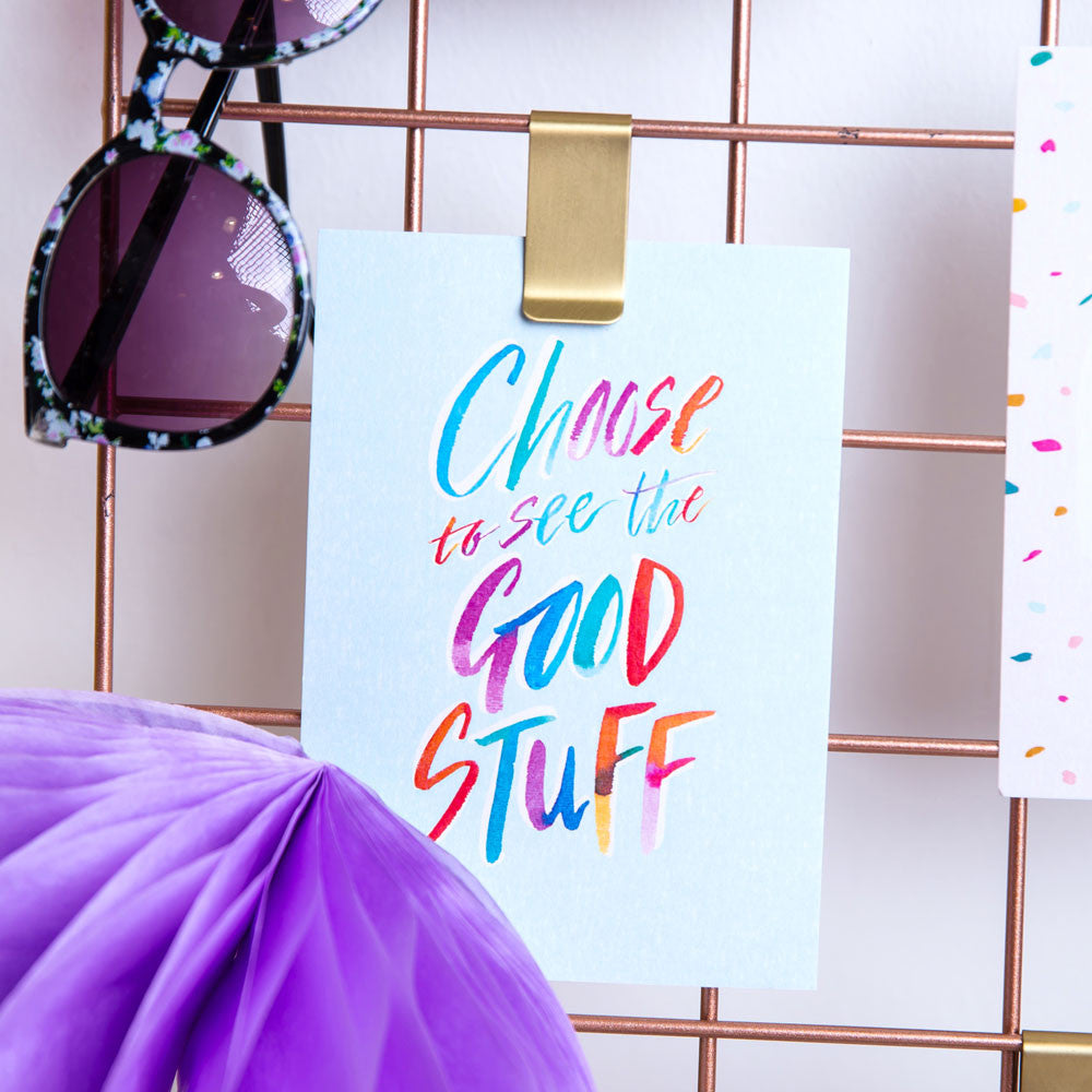 Choose to See the Good Stuff / Postcard