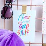 Choose to See the Good Stuff / Postcard
