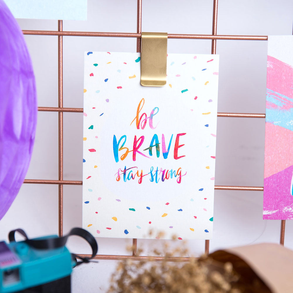 Be Brave, Stay Strong / Postcard