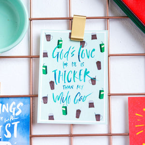 God's Love is so Thick / Postcard
